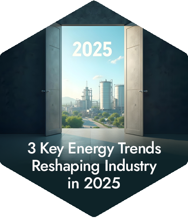 3 Key Energy Trends Reshaping Industry in 2025